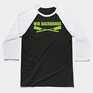 Win Backwards Baseball T-Shirt